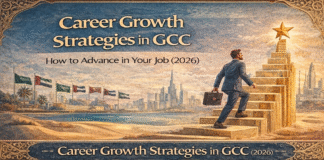 Career Growth Strategies in GCC: How to Advance in Your Job (2026) Career growth strategies for GCC professionals in UAE, Qatar, Saudi Arabia, and other Gulf countries in 2026