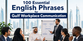 100 Essential English Phrases for Gulf Workplace Communication Part 2 English Phrases for Gulf Workplace Communication used by professionals working in UAE, Qatar, Saudi Arabia, and GCC offices